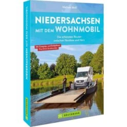 NIEDERSACHSEN MIT DEM WOHNMOBIL - Reiseführer